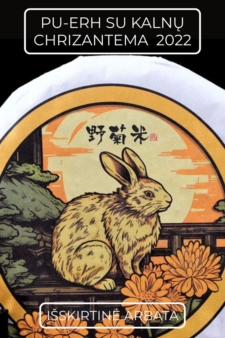 PU-ERH SU KALNŲ CHRIZANTEMA 2022